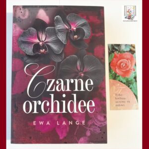 CZARNE ORCHIDEE - Ewa Lange (+ zakładka gratis)