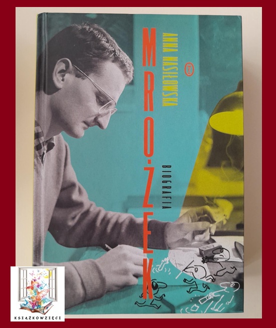 MROŻEK. Biografia - Anna Nasiłowska