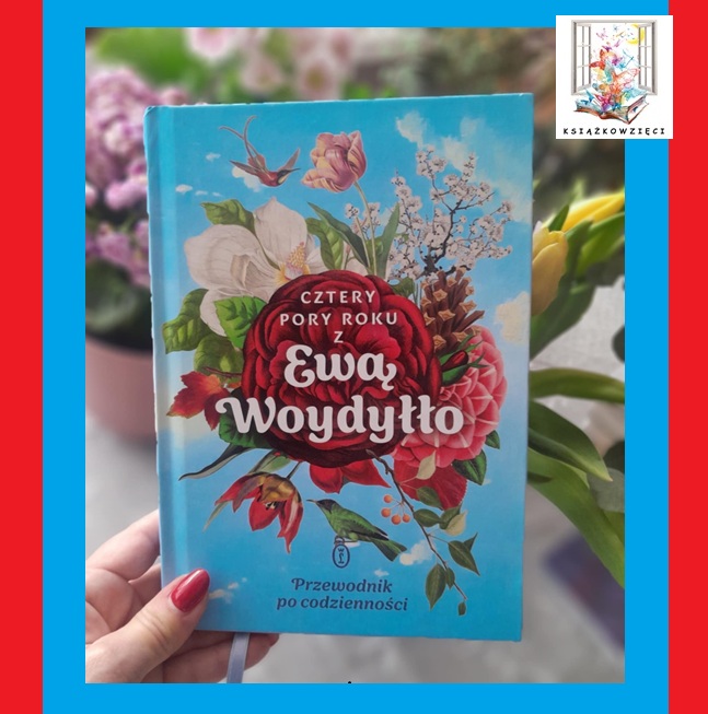 NOWA KSIĄŻKA Ewy Woydyłło…