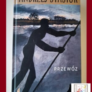 PRZEWÓZ - Andrzej Stasiuk