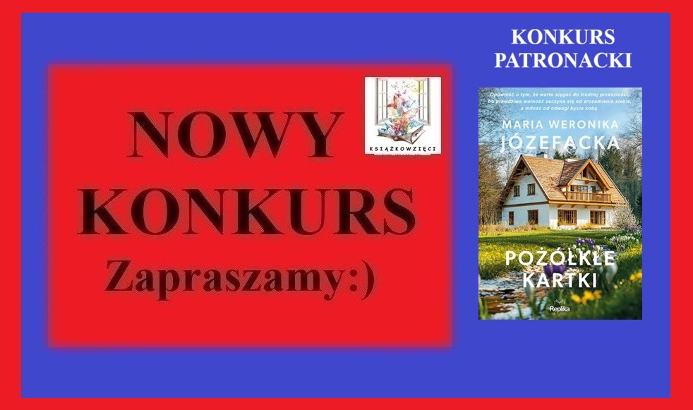 Zapraszamy do udziału w nowym konkursie…