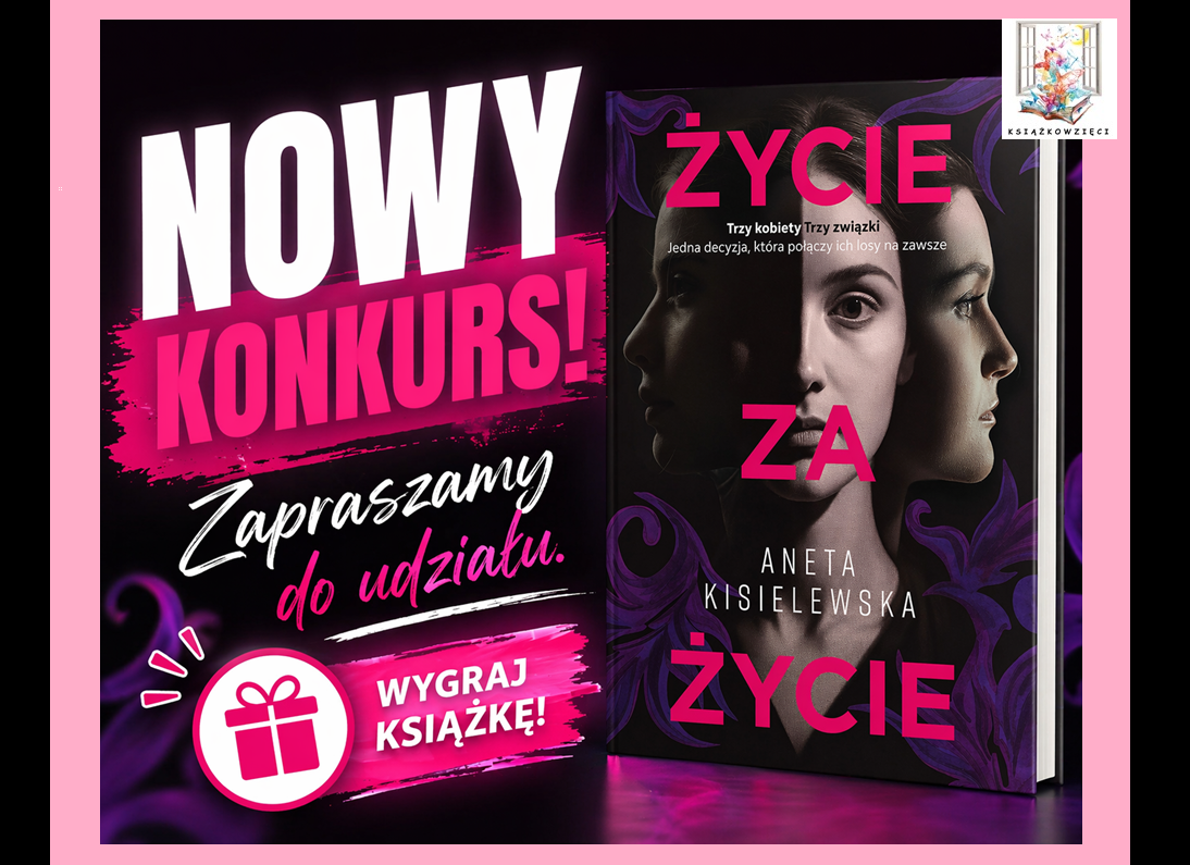 NOWA POWIEŚĆ Anety Kisielewskiej do wygrania!