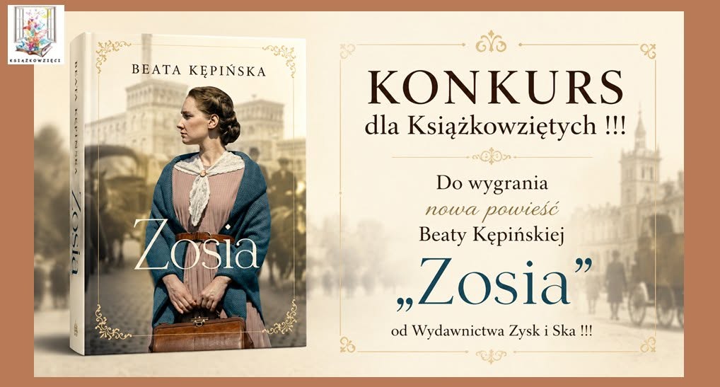 Do wygrania NOWA POWIEŚĆ  Beaty Kępińskiej !!!