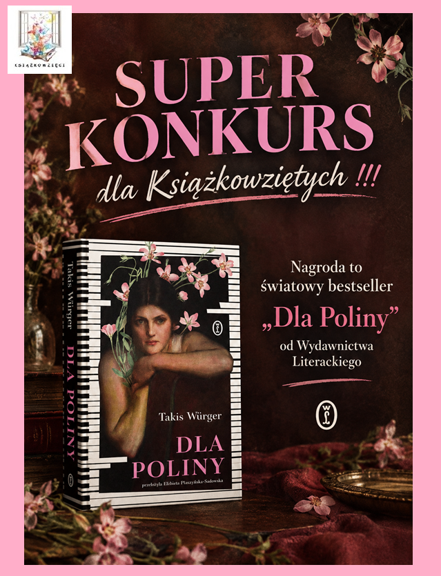 Światowy bestseller „Dla Poliny”…